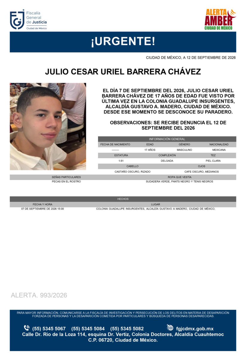 AAmberCDMX's tweet photo. Se activa #AlertaAmber para localizar a Julio César Uriel Barrera Chávez, de 17 años, visto por última vez el pasado 7 de septiembre, en la colonia Guadalupe Insurgentes, alcaldía Gustavo A Madero. https://t.co/Apqj9X3KfP