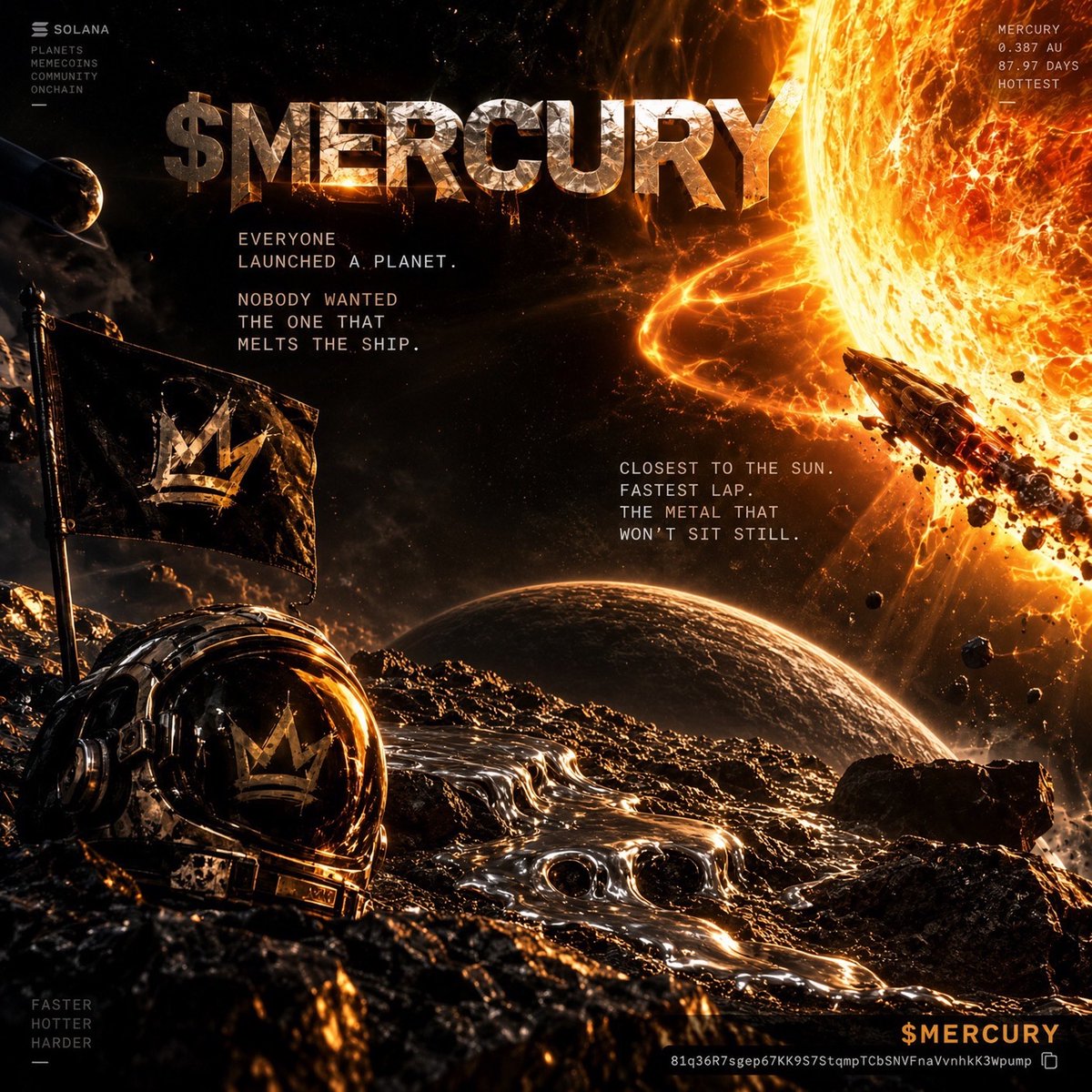 MercuryCoin1st's tweet photo. everyone launched a planet.

nobody wanted the one that melts the ship.

closest to the sun. fastest lap. the metal that won’t sit still.

$MERCURY
81q36R7sgep67KK9S7StqmpTCbSNVFnaVvnhkK3Wpump https://t.co/23YrrZT6Uy