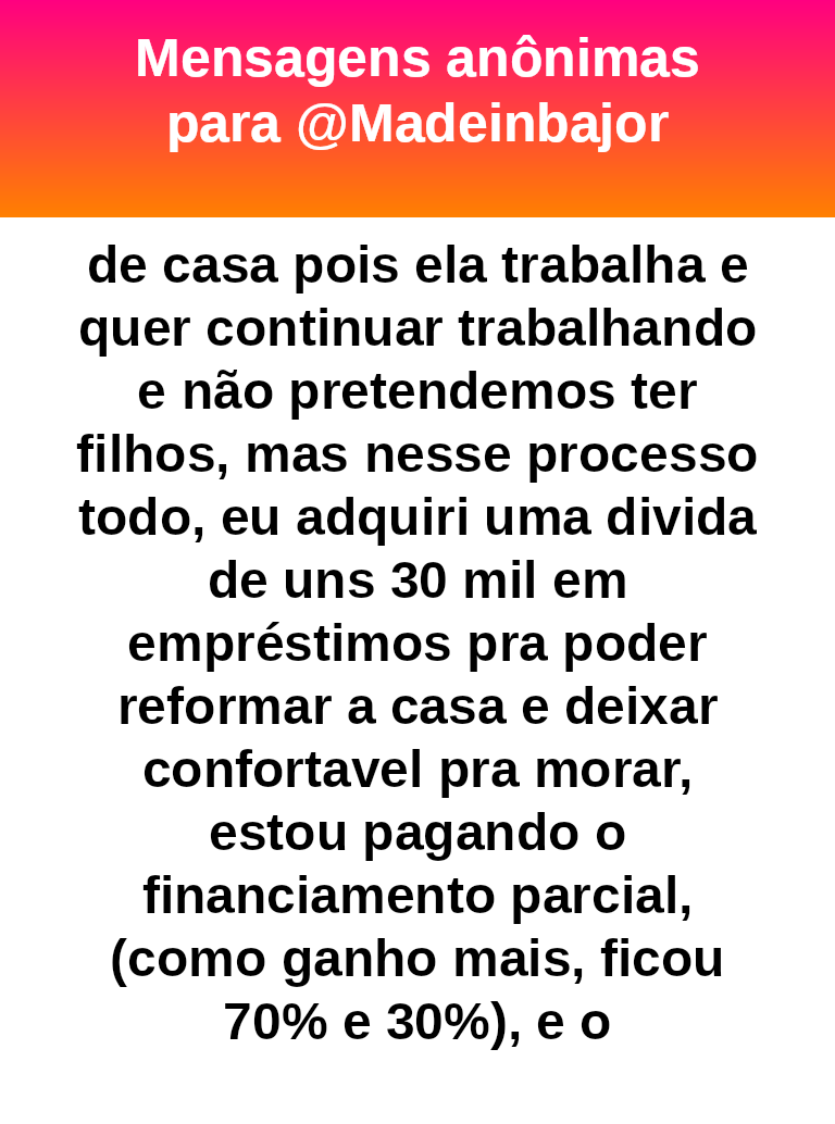 madeinbajor's tweet photo. #bajo45858
💸💸💸  H30
Cara vamos dar nome certo para as coisas isso é IRRESPONSABILIDADE dela. Ela casou. Casamento não é brincadeira, imagina vc tá pagando uma casa se virando noa 30 e a outra pessoa comprando mounjaro do Paraguai e nem da conta de pagar. 
Eu ficaria possessa de ódio e não ia pagar porcaria nenhuma tbm.
