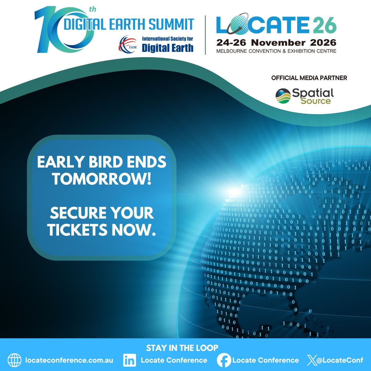 LocateConf's tweet photo. Early Bird Registration Ends TOMORROW Monday 14 September 2026! 🚨

Secure your place at the 10th Digital Earth Summit &amp; Locate26 at the best available rate.

Don't miss your chance to join Australia's leading geospatial event. 

Register here: https://t.co/C0NnPGc94g https://t.co/jAPLorssCk