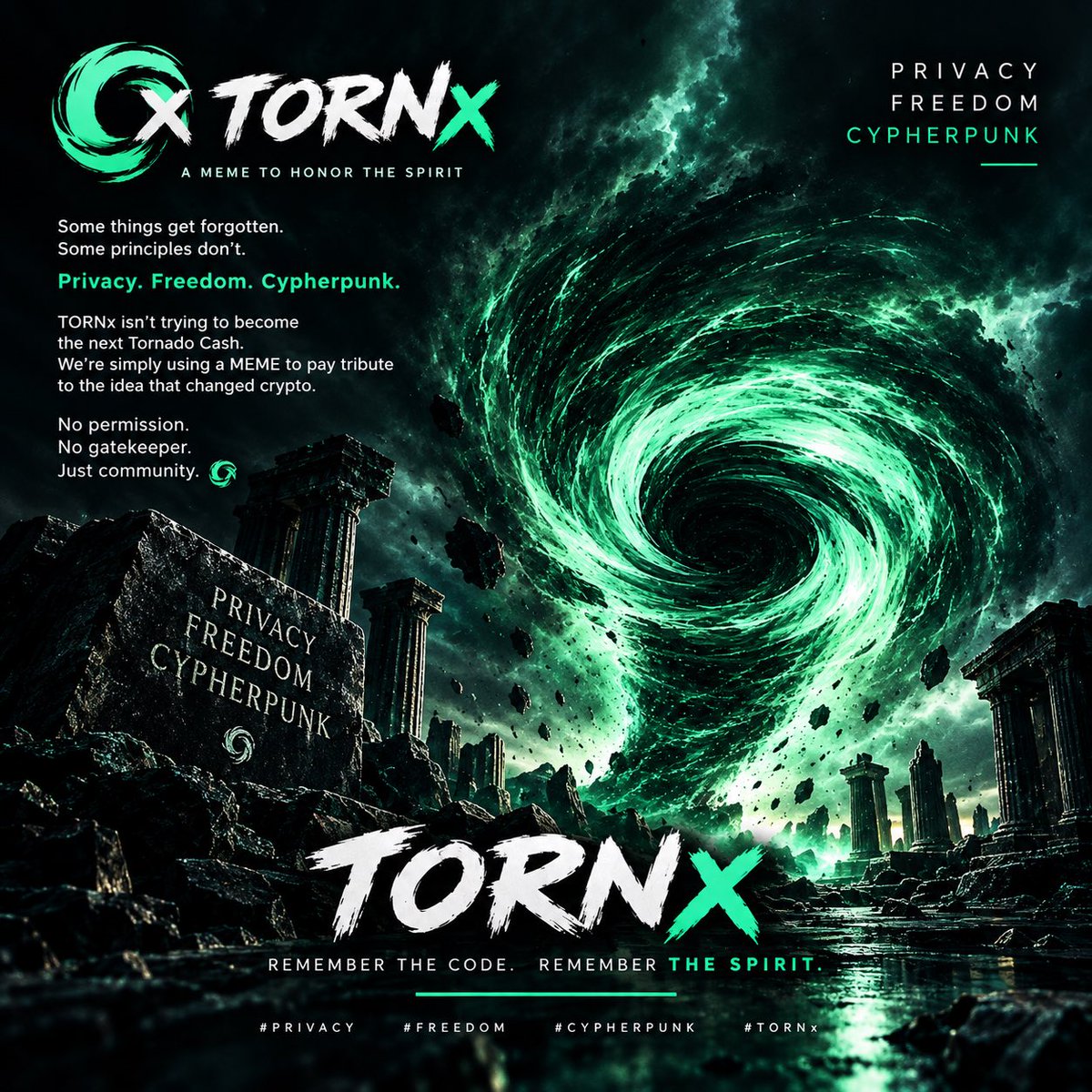 TORNXAZ's tweet photo. Some things get forgotten.

Some principles don’t.

Privacy. Freedom. Cypherpunk.

TORNx isn’t trying to become the next Tornado Cash.

We’re simply using a MEME to pay tribute to the idea that changed crypto.

No permission.
No gatekeeper.
Just community. 🌀

TORNx — Remember the code. Remember the spirit.