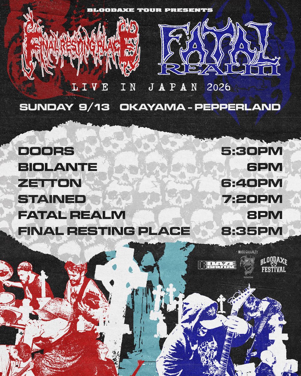 BloodaxeFest's tweet photo. 【本日TT】
FINAL RESTING PLACE / FATAL REALM🇯🇵2026 Day.1 9/13 岡山 @pepperland1974
18:00 @BIOLANTE_KOCHI
18:40 @zettonoyc086
19:20 @stainedoyc
20:00 FATAL REALM
20:35 FINAL RESTING PLACE
昨日は #summerbashfest ありがとうございました!いよいよ本日から2バンドでのツアーがスタート〜物販類は日本限定デザイン&OG復刻デザインなど多数用意してます、当日券も販売しますので是非オ-プンからチェック願います!
Door tickets available🎫