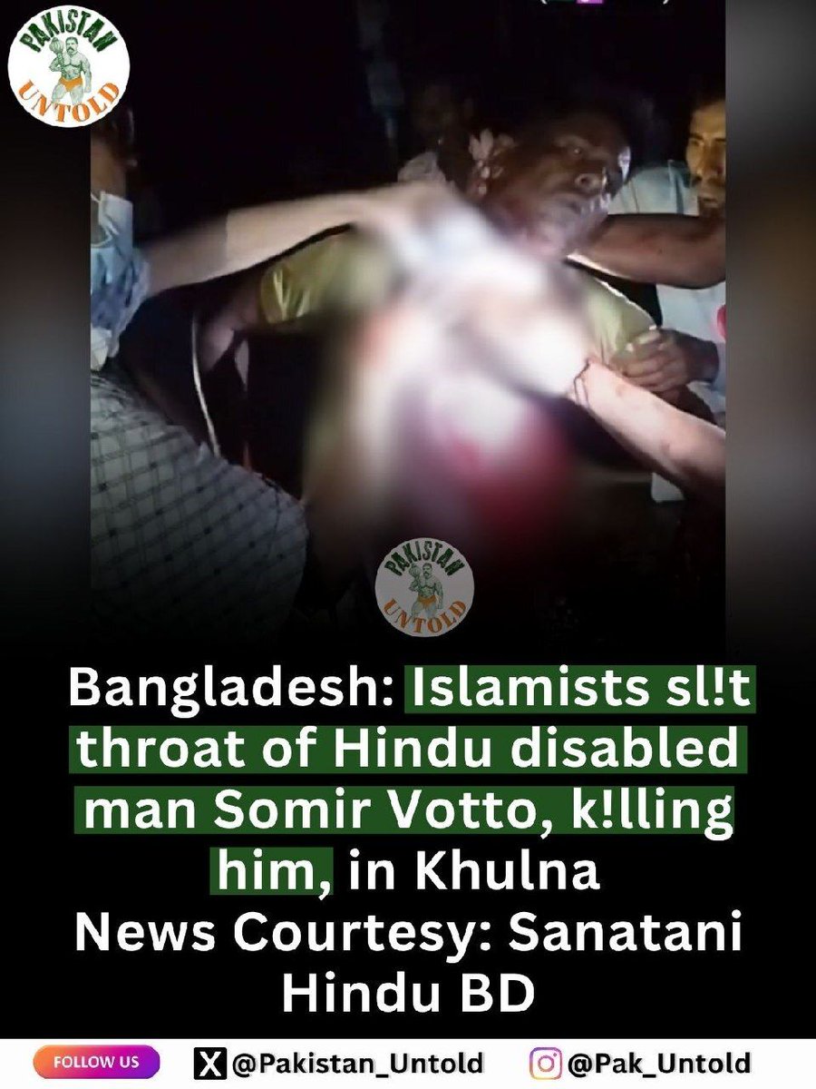 pakistan_untold's tweet photo. Bangladeshi Hindu disabled man Somir Votto murdered in ISIS style. 

Islamism treats Hindus as disposable. A disabled man can be murdered in the most brutal manner, while justice remains out of reach. 

Follow @SanataniHinduBD for more https://t.co/j758Dhckk3