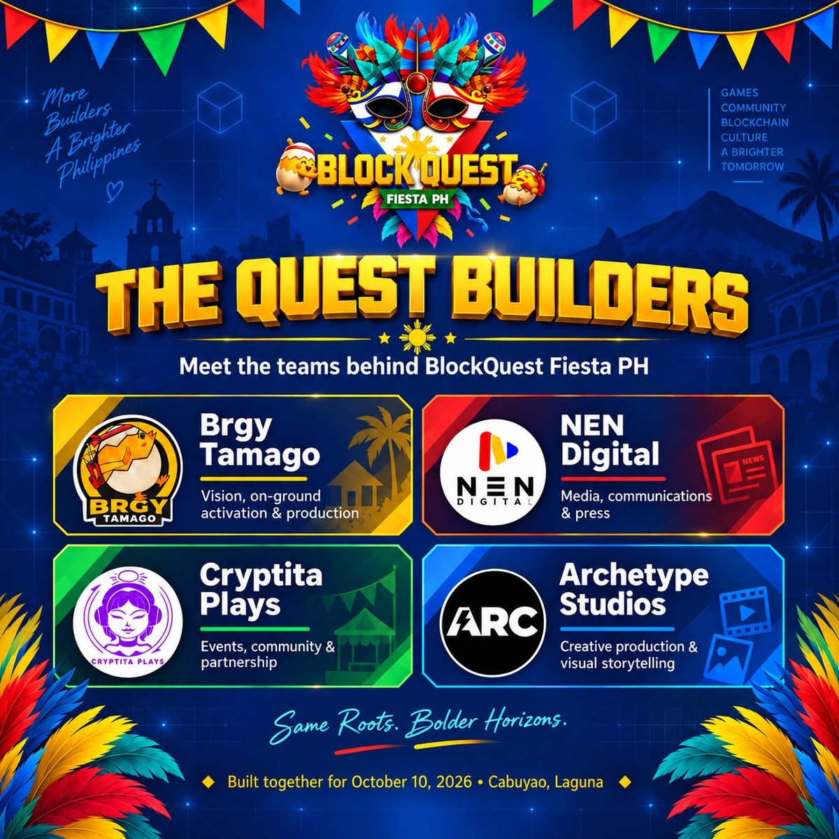 blockquestph's tweet photo. ⚔️ THE QUEST BUILDERS

Every great quest starts with the people behind it.

Meet the 4 teams bringing BlockQuest Fiesta PH to life—uniting tech, gaming, community, and Filipino culture. 🇵🇭

Four teams. One quest.

📅 Oct 10, 2026 | Cabuyao, Laguna
Are you ready? https://t.co/HjPtZPZFhX