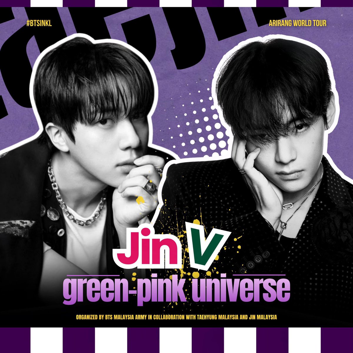 BTSJIN_MY's tweet photo. 🎂 Jin & V Special Birthday Project #BTSinKL

@BTSJIN_MY × @BTSV_Malaysia 

We are happy to announce a special birthday project for Jin & V in Kuala Lumpur! 🩷

🩷 Date: 13 Dec 2026
💚 Project: A4 Banner & Flashlight Event

This special project will be carried out alongside @MY_btsarmy previously announced birthday sing-along project.

Let's light up a Pink-Green Universe! 🩷💚🌌

We look forward to seeing Malaysian and international ARMY coming together at the concert! Let's make this moment shine! 🌟 

*Banner design will be revealed at a later date.