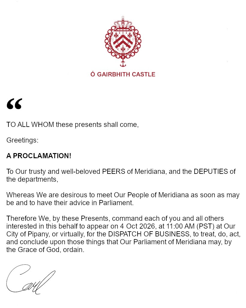 meridianagov's tweet photo. His Majesty The King has formally summoned both Chambers of Parliament for a sitting on 4 October 2026 ahead of Meridiana's sixth anniversary of independence later that month.
Parliament will vote upon legislative agenda for the latter part of 2026.
#meridiana #micronations https://t.co/kwN9isngnp