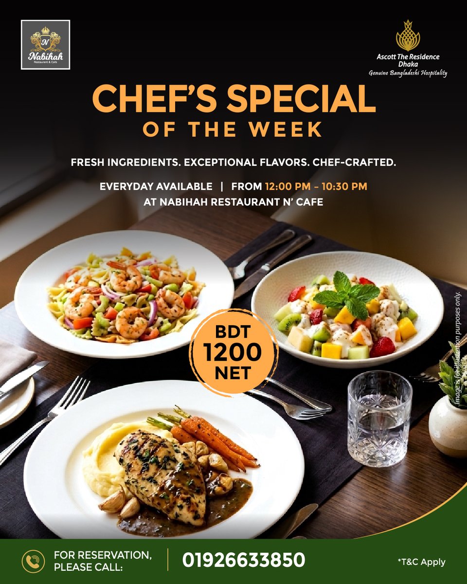 AscottHotels's tweet photo. 🍽️✨ 𝐂𝐡𝐞𝐟’𝐬 𝐒𝐩𝐞𝐜𝐢𝐚𝐥, 𝐜𝐫𝐚𝐟𝐭𝐞𝐝 𝐟𝐫𝐞𝐬𝐡 𝐟𝐨𝐫 𝐲𝐨𝐮! Enjoy fresh ingredients, exceptional flavors &amp; chef-inspired creations at Nabihah Restaurant N’ Café.

🕛 Daily | 12 PM–10:30 PM
📞 01926633850

*T&amp;C Apply

#ChefsSpecial #AscottTheResidence #DhakaDining https://t.co/5Kl8GD2ZHc
