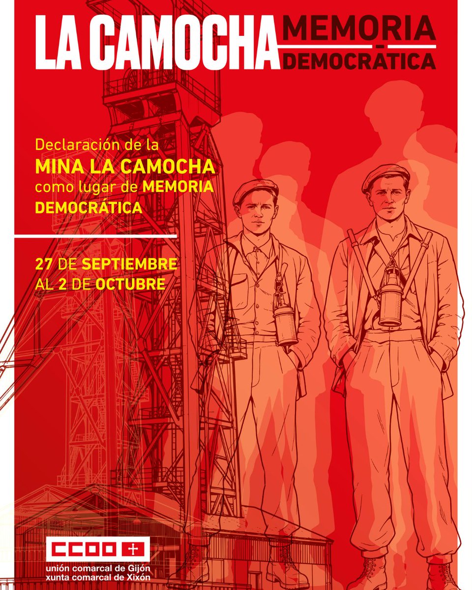 CCOOXixon's tweet photo. ⚒️ CCOO Xixón organiza una semana de actos para celebrar la declaración de Mina La Camocha como "Lugar de Memoria Democrática".

ℹ️ Toda la info la puedes ver en https://t.co/Vs4D0FKx10 https://t.co/wwGpdIGHRo