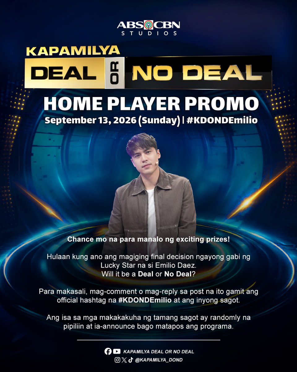 Kapamilya_DOND's tweet photo. Chance mo na para manalo ng exciting prizes sa HOME PLAYER PROMO! 💼☎️

Hulaan kung ano ang magiging final decision ng lucky star na si Emilio Daez. Will it be a Deal or No Deal?

Para makasali, mag-reply dito gamit ang hashtag na #KDONDEmilio at ang inyong sagot. https://t.co/TjSEVKzUMW