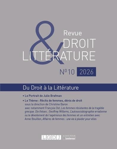 Juslittera1's tweet photo. L'équipe de Juslittera est heureuse de relayer la parution du dixième volume de la revue Droit &amp; Littérature aux éditions LGDJ. https://t.co/i6px9weN0M