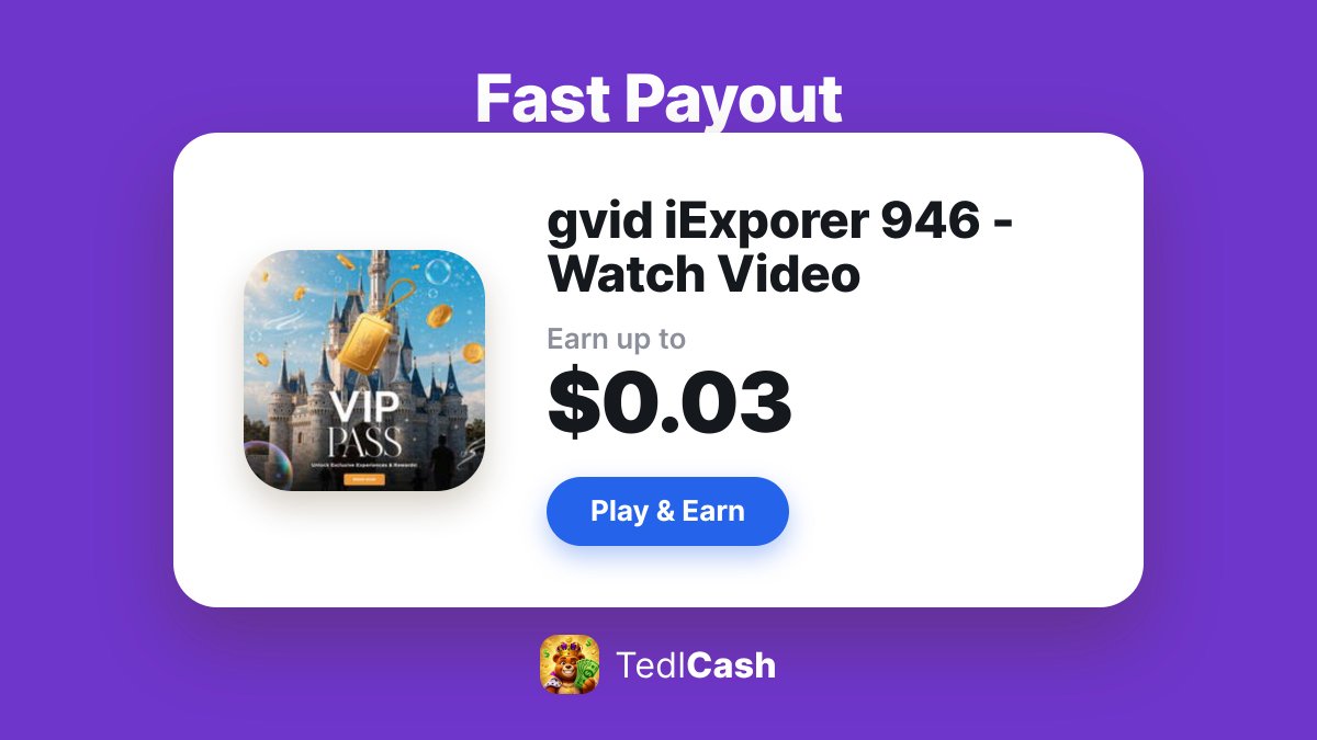 TedlCash's tweet photo. gvid iExporer 946 - Watch Video pays $0.03 fast ⚡
A few minutes of your time, real cash to your balance.

Grab it: 👉 https://t.co/fM6hwmpFLZ https://t.co/B4H9QG3TYO