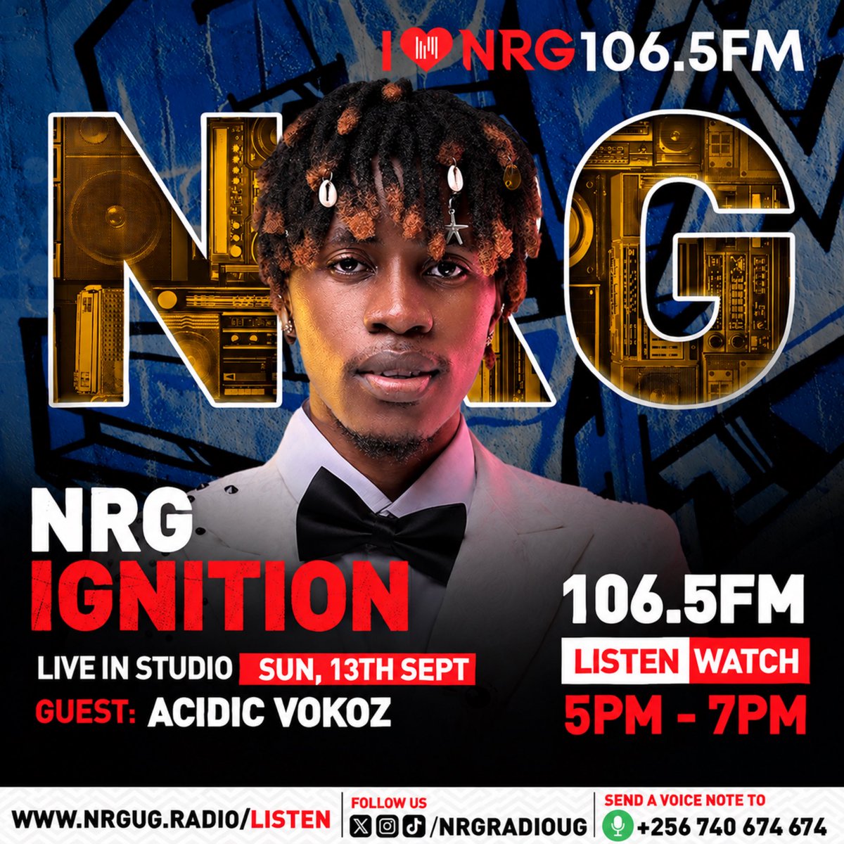 nrgradioug's tweet photo. 🔥 @AcidicVokoz is pulling up to the NRG IGNITION! 🔥

Catch him LIVE IN STUDIO this Sunday as we get into the music, the vibes and everything Vokoz! 🎙️⚡

📅 Sun, 13th Sept
⏰ 5PM – 7PM
📻 106.5 NRG Radio FM

Stream live via TikTok &amp; YouTube channels 

DON’T MISS THIS ONE! 🚨🔥 https://t.co/r8LkzKcGLA