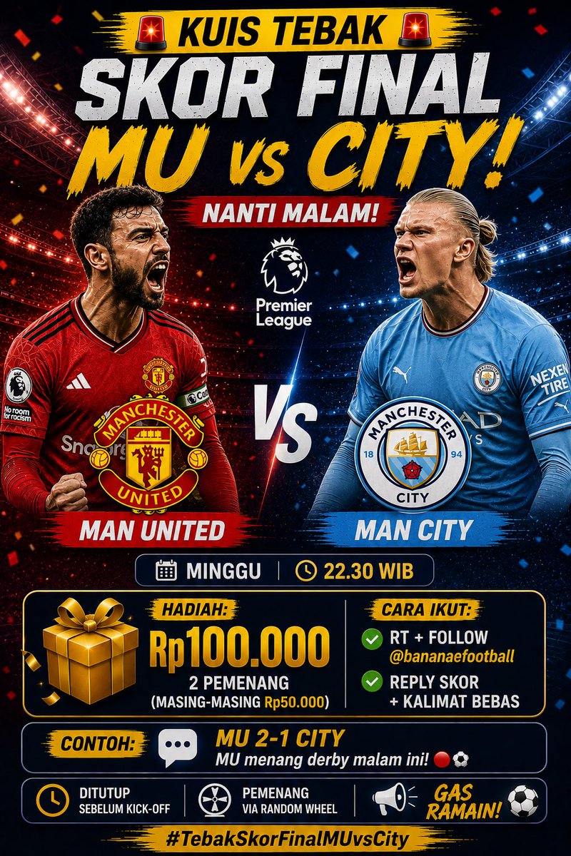bananaefootball's tweet photo. 🔴🔵 KUIS TEBAK SKOR — DERBY MANCHESTER

MU 🆚 Man City • Minggu 22.30 WIB

🎁 2 pemenang × Rp50.000

Rules:
✅ Follow + RT
✅ Reply skor + kalimat bebas

Contoh:
Man City 3-1 MU
Haaland bawa pulang derby 🔵

Ditutup sebelum kick-off.
Gas! ⚽

#TebakSkorDerby https://t.co/Ck9bAK4VDd