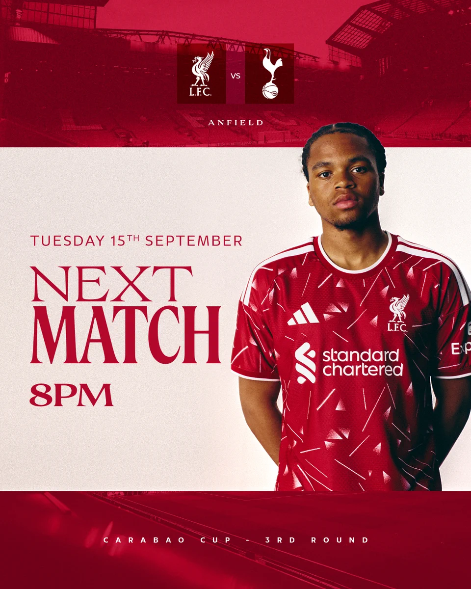 Next match: Liverpool v Spurs, Anfield, Tuesday 15th September, 8pm KO, Carabao Cup 3rd round.