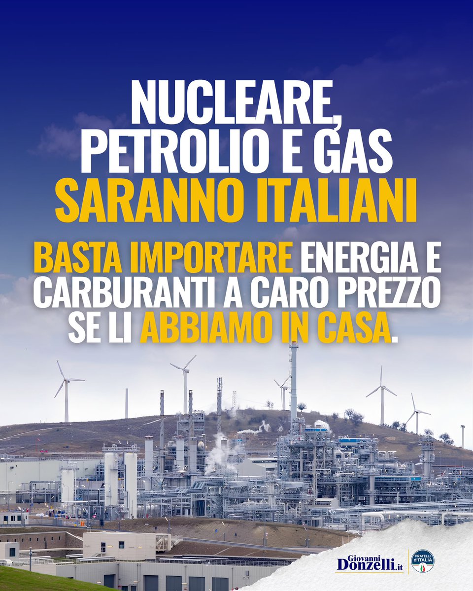 Donzelli's tweet photo. Nucleare, petrolio e gas saranno italiani. 
Basta importare energia e carburanti a caro prezzo se li abbiamo in casa. https://t.co/KgZ1SWoWS9