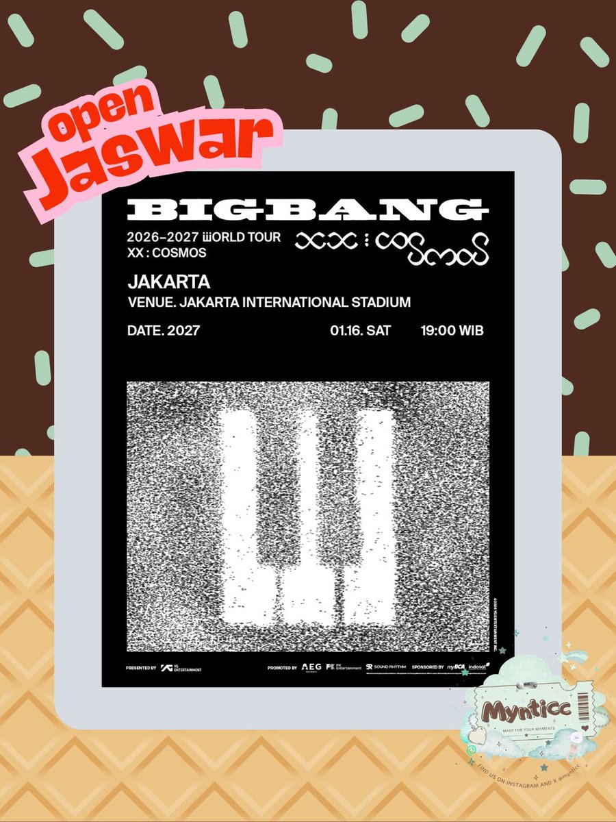 Mynticc's tweet photo. [OPEN JASWAR TICKETING BIGBANG 2026-2027 WORLD TOUR < XX : COSMOS > IN JAKARTA]

✨ @mynticc  open for Membership, BCA Presale and General Sale✨

💰 Fee start from 200k
📅 16 January 2027
📍 Jakarta International Stadium (JIS)

💌MORE INFO &amp; BOOK BY DM

tag wts wtb jastip vip yg https://t.co/t6hsa60quv