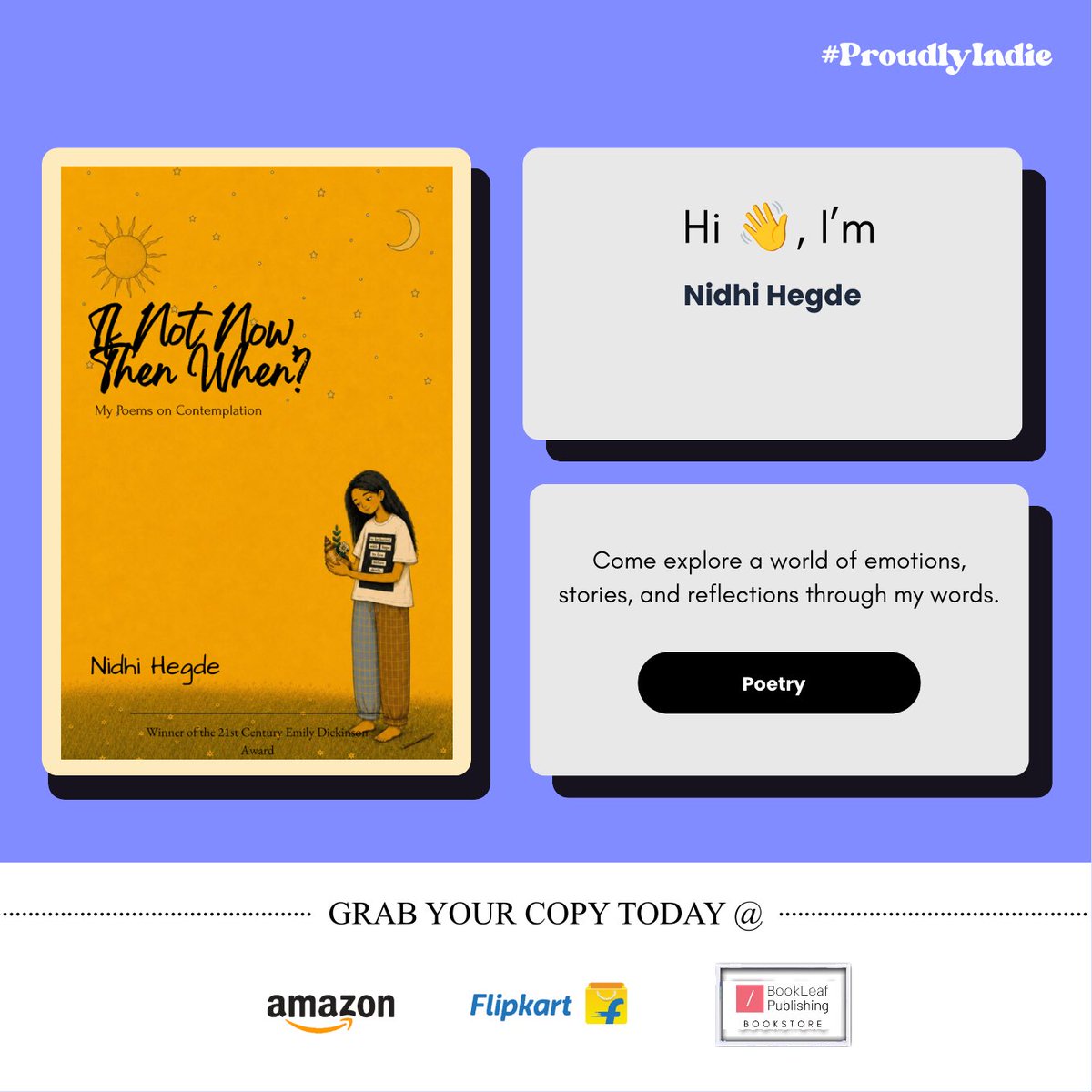 NidhiHegde15's tweet photo. I WROTE A BOOK!
If Not Now, Then When? is a small and modest collection of 21 poems.
The book is available on Amazon, Flipkart, Barnes & Noble (if you live in the US) and in online store of BookLeaf Publishers.
#poetry #poems #BookCommunity #bookofpoems #poetrybooks https://t.co/tNCN0wPYF5
