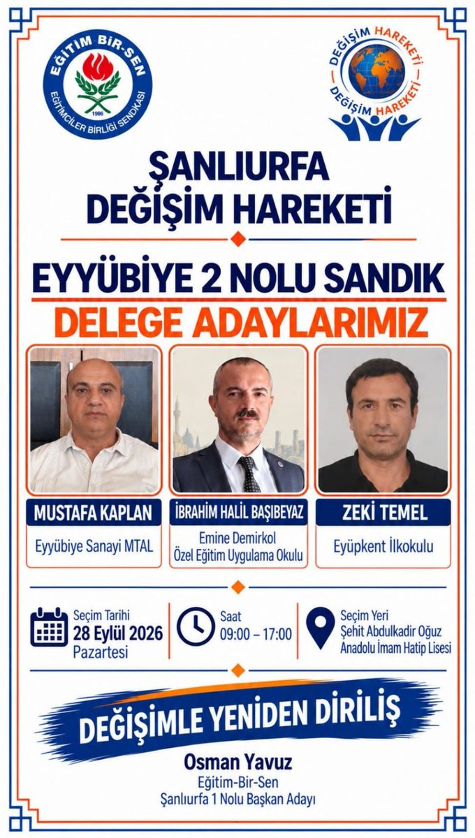 urfaebsdegisim's tweet photo. 📍 EYYÜBİYE’DE DEĞİŞİM ZAMANI!

Üyeden güç alan, öğretmenler odasının sesini yönetime taşıyan güçlü bir sendikal anlayış için Değişim Hareketi Eyyübiye Delege Adaylarımız.

🤝 Birlikte karar verme, birlikte yönetim için.

🗳️ 28 Eylül’de desteğinizi bekliyoruz. https://t.co/p08HYjrrf6