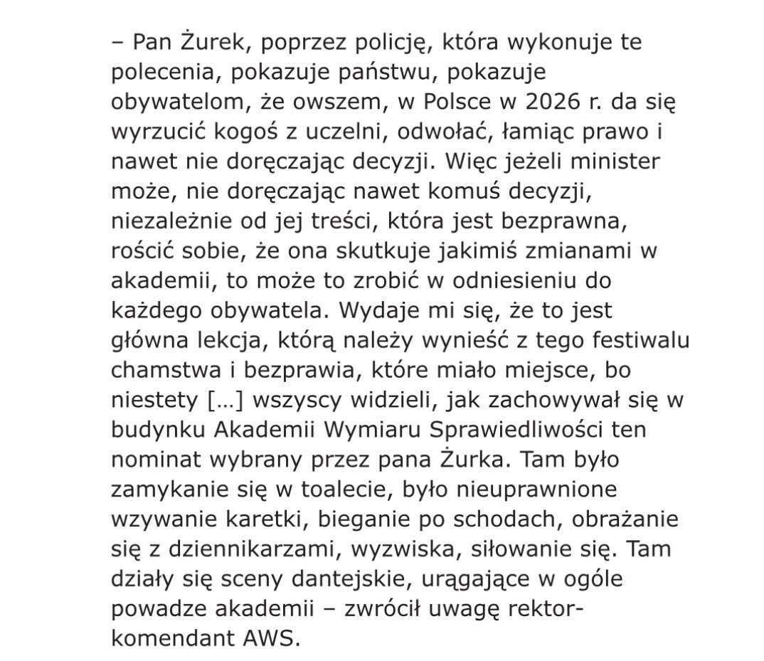 michalsopinski's tweet photo. Trwa bezprawny atak na AWS, potem będzie na Trybunał Konstytucyjny! A na końcu czeka nas łamanie praw każdego obywatela!

Proszę o RT! 

Sytuacja wokół Akademii Wymiaru Sprawiedliwości, ta siłowa próba jej przejęcia, to swoisty papierek lakmusowy, swoisty test albo próba generalna przed działaniami, które być może w najbliższym czasie odbędą się w związku z Trybunałem Konstytucyjnym. 

Niestety obecna autorytarna władza testuje granice bezprawnych posunięć, których może się dopuścić. Oni testują pewne granice łamania prawa, ponieważ będzie to im potrzebne w przyszłości

https://t.co/UCnGlnyepX