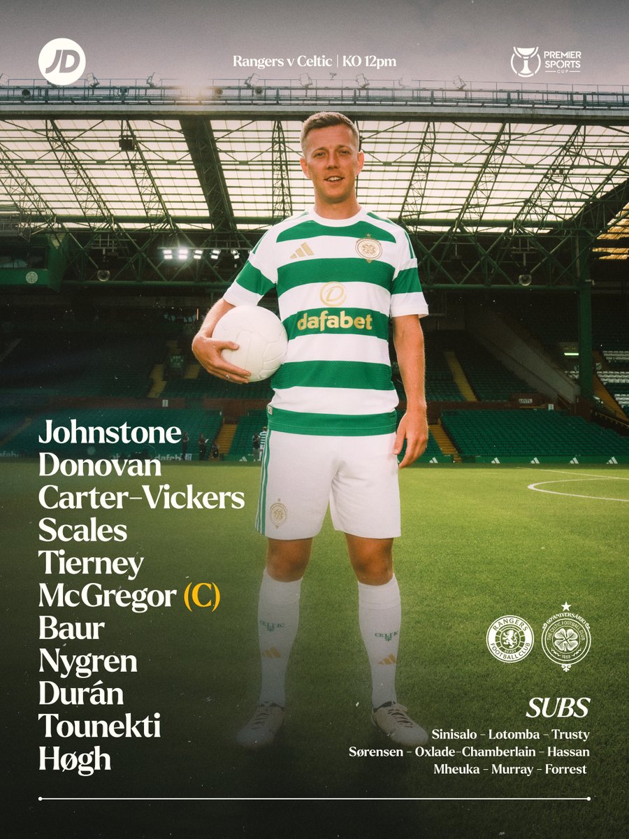 CelticFC's tweet photo. 📋 Your Celtic team for the #PremierSportsCup Glasgow Derby ⤵️

#RANCEL | #CelticFC🍀 https://t.co/96CUSDhUxx