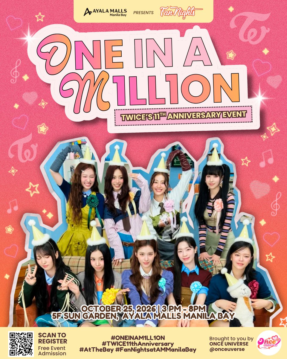 onceuverse's tweet photo. ✨ONE IN A M1LL1ON✨
A Fan Gathering in Celebration of 11 Years with TWICE

HOSTED BY ONCE UNIVERSE
— @onceuverse 

🗓️ October 25, 2026 | 3 PM - 8 PM
📍 5F Sun Garden, Ayala Malls Manila Bay
🎟️ Free Admission
🎁 Exclusive Event Kit for P400

REGISTER NOW https://t.co/NYwE5eoPL4

#ONEINAM1LL1ON #TWICE11thAnniversary
#AtTheBay #FanNightsatAMManilaBay