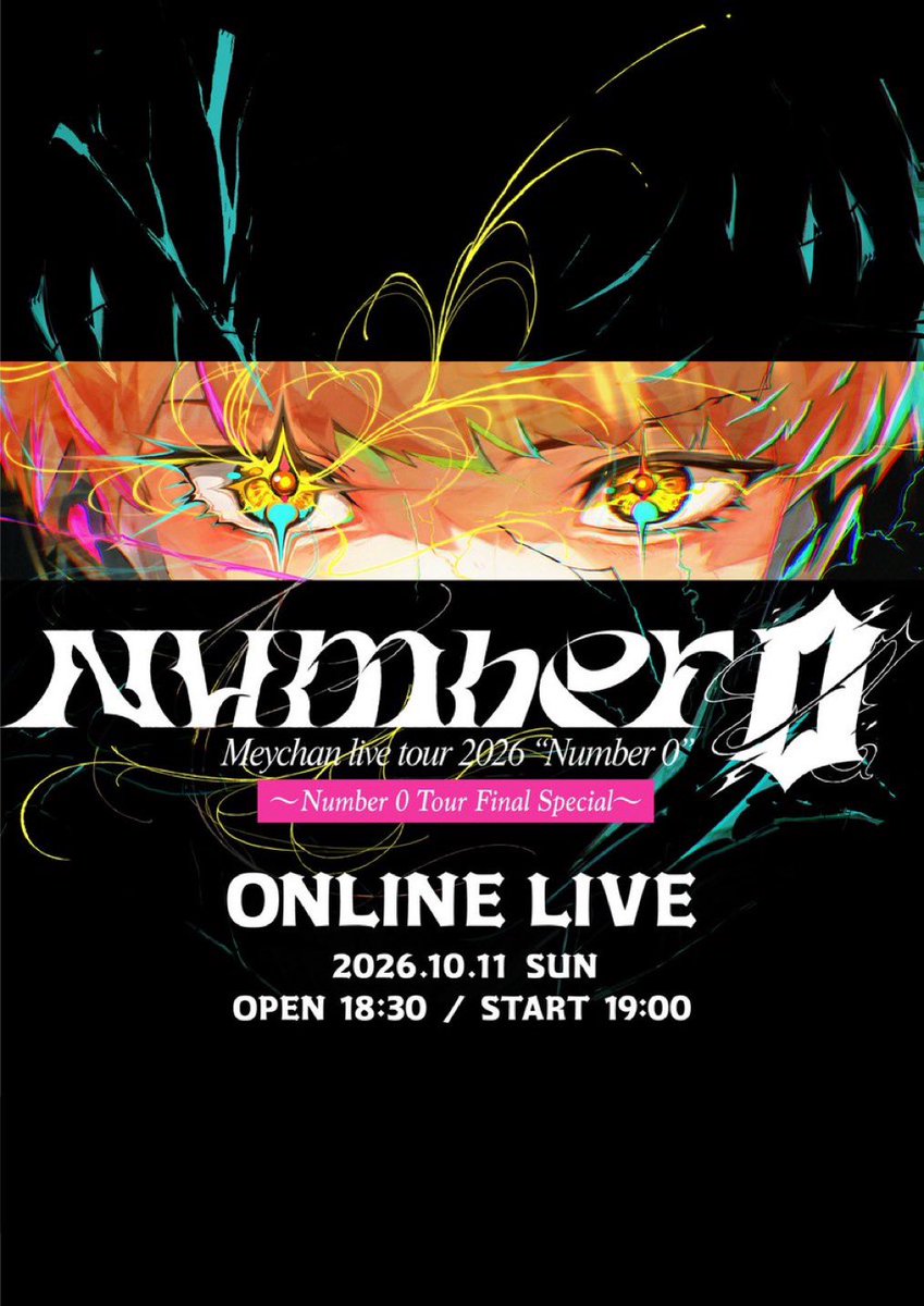 meychan_info's tweet photo. ／
🗣️お得な早割🎫販売スタート💥💥
9/13(日)19:00〜9/20(日)23:59
▶︎https://t.co/1dMUbD7vQk
＼

🗓️2026.10.11(sun)19:00
┈┈┈┈┈┈┈┈┈┈┈┈┈┈┈┈
Meychan Live Tour 2026
『Number 0』🎙️⛧
-Tour Final Special有明アリーナ公演 
┈┈┈┈┈┈┈┈┈┈┈┈┈┈┈┈ https://t.co/con5fQUKmi