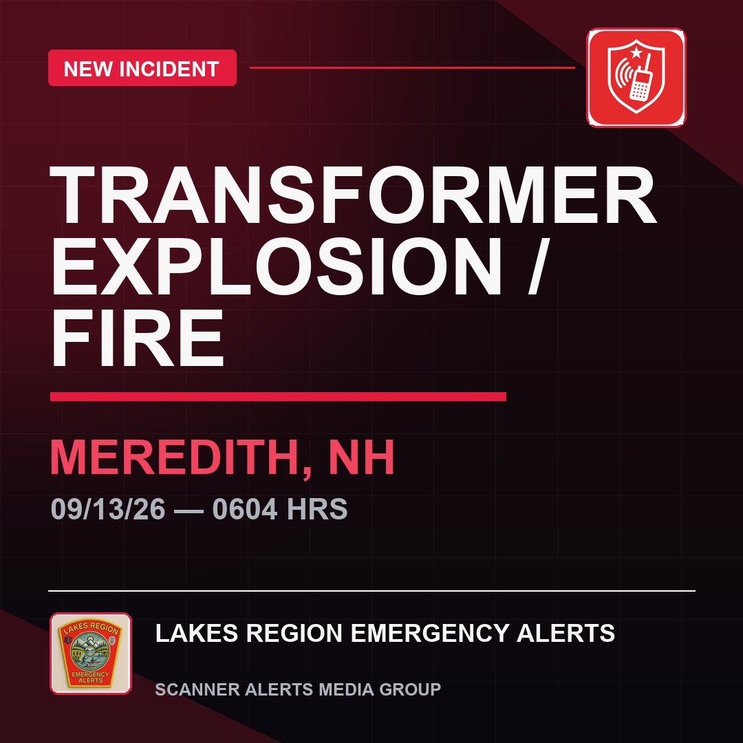 Rochnhscanner's tweet photo. *TRANSFORMER EXPLOSION / FIRE* | Meredith, NH
105 Pleasant St, Meredith, Belknap County, NH
saw 4 flashes then the power went out
⚠️TRAFFIC ALERT AVOID THE AREA⚠️
APPARATUS: FORESTRY 1
#ScannerAlerts #TransformerExplosionFire #NHNews
#MeredithNH
#BelknapCounty
#TransformerExplosion
#FireResponse