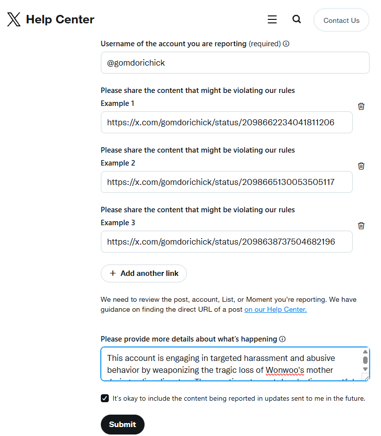 protect_jww's tweet photo. (🚨) BLOCK, REPORT AND DON'T ENGAGE

An account is actively engaging in targeted harassment by weaponizing the loss of JWW’s late mother to provoke fandom disputes. Using bereavement and personal grief as malicious provocation for fan wars crosses every boundary of basic decency and human respect. 

Do not reply, quote-tweet, or amplify with her post in any way. Please direct all efforts into blocking and reporting immediately.

Account: 
🔗: https://t.co/MCQxitaNCz
Post: 
🔗: https://t.co/4HhJtmbQOB
🔗: https://t.co/ciaLZoLKTu
🔗: https://t.co/i608zikGJK

Reporting Guide: 
📂:  https://t.co/72qRLeEwq7
HYBE: 
🔗: https://t.co/xkpt0IUAzZ 
X Help Center: 
🔗: https://t.co/oS286tSuZG 

⚠ Report under: 
‣ Abuse & Harassment ‣ Targeted Harassment 
‣ Hate 
‣ Spam