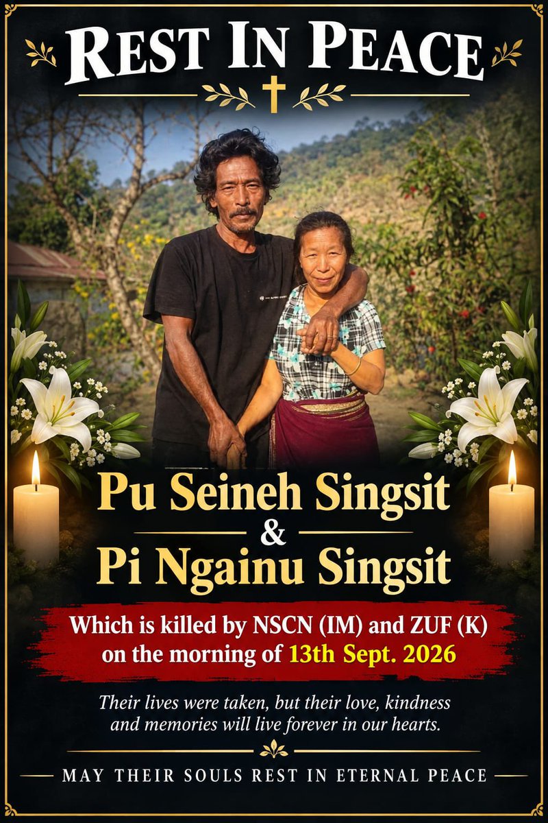 KukiMinjoy's tweet photo. 13th September — Kuki Black Day🕊️

33 years of injustice at the hands of #NSCN-IM, yet intolerance continues. Today, we mourn two innocent members of one family whose lives were tragically lost. Silence cannot deliver justice; accountability must prevail. @HMOIndia @official_dgar https://t.co/CF837UayTv