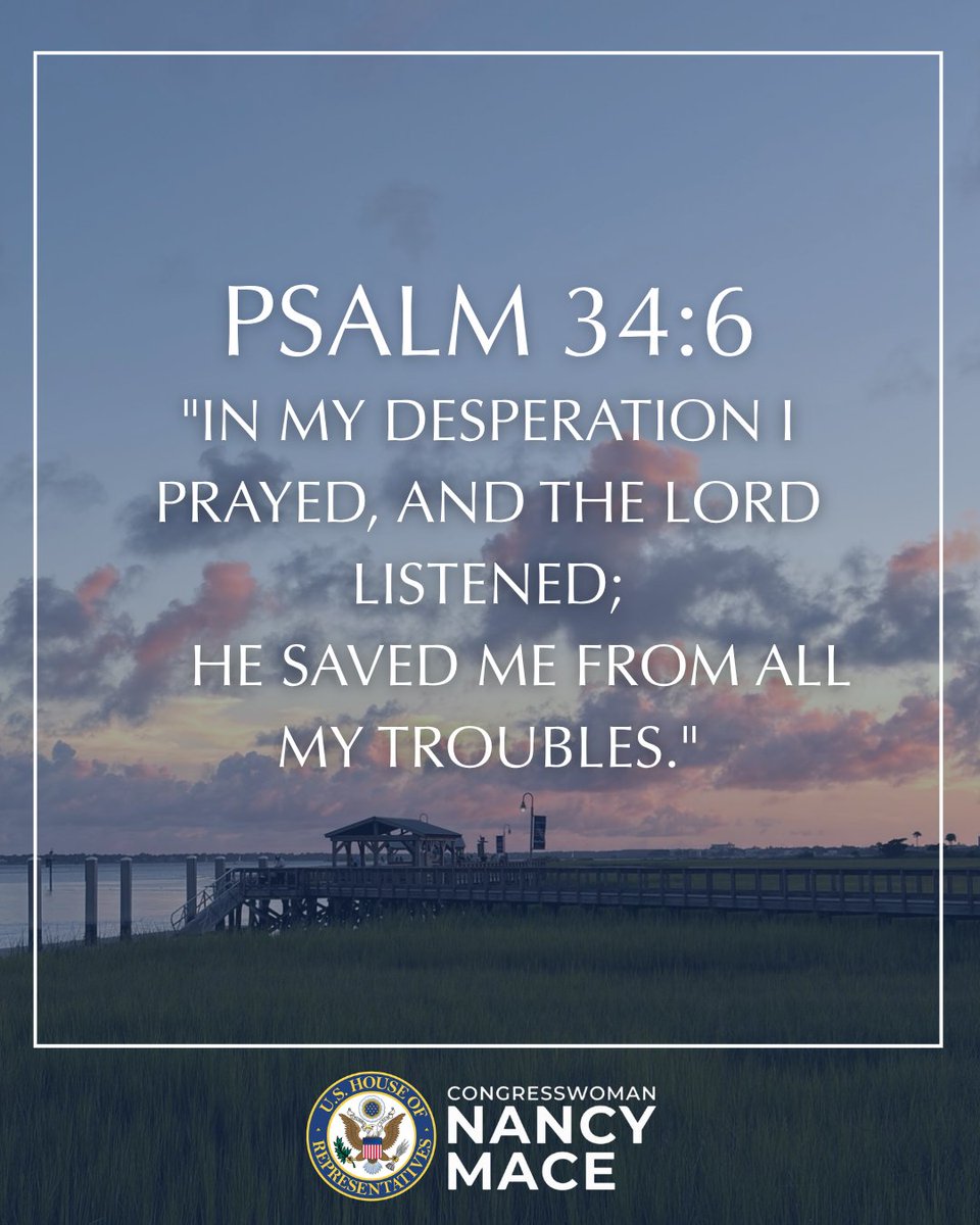 RepNancyMace's tweet photo. Psalm 34:6  "In my desperation I prayed, and the Lord listened; he saved me from all my troubles."

Pray, for God is always listening. https://t.co/a9AIYhpJws