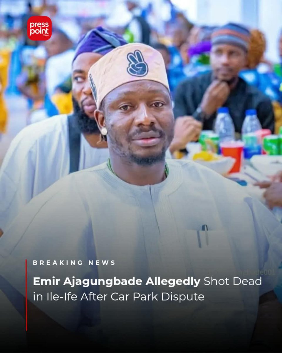 presspointnews's tweet photo. 🚨 FULL STORY: What happened to Olalekan Oyeyemi, popularly known as Emir Ajagungbade, in Ile-Ife? Details of the fatal car park incident are now in our full report.

🔗 Link in the comments.

#IleIfe #OlalekanOyeyemi #EmirAjagungbade #OsunNews #BreakingNews #PressPointNews https://t.co/hz3kp5rY6X