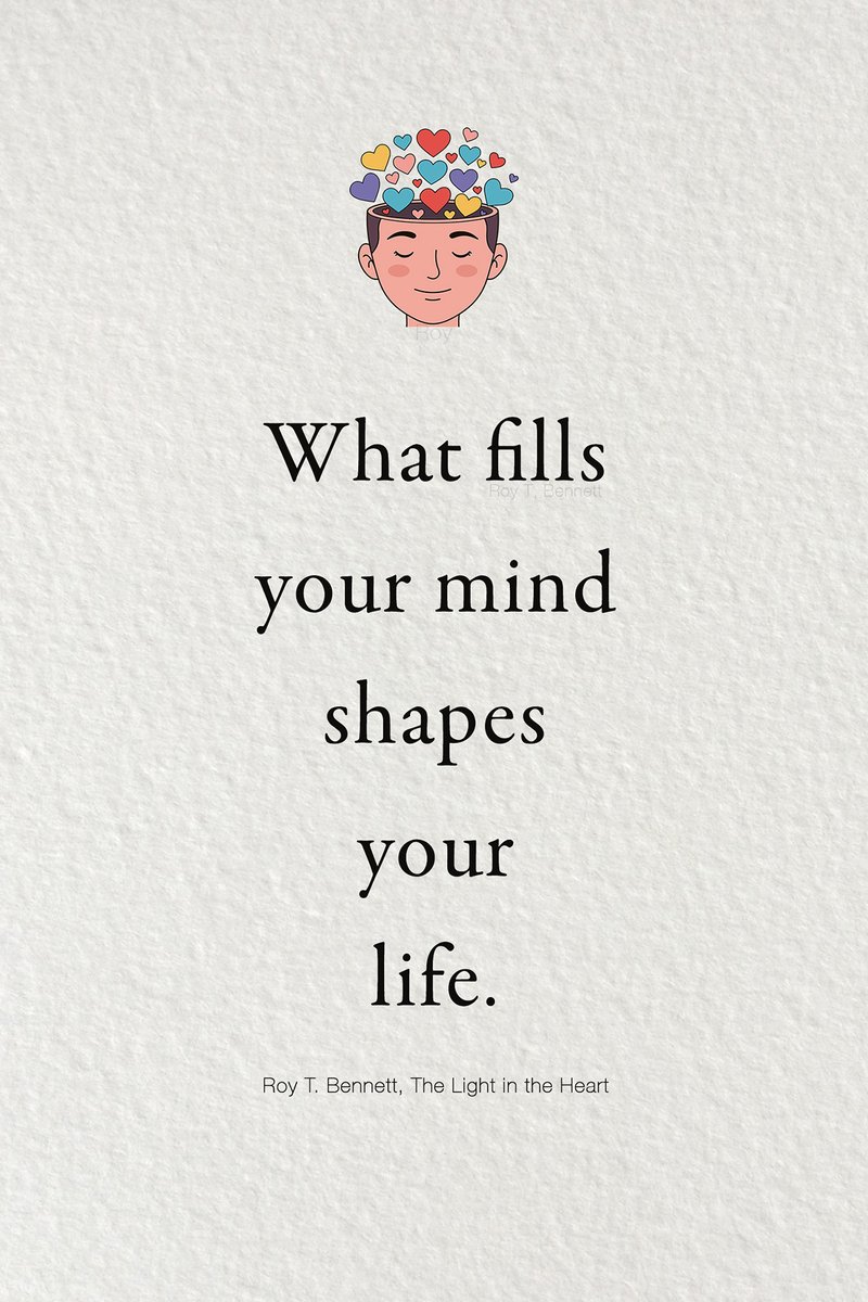 InspiringThinkn's tweet photo. What fills your mind shapes your life.
Roy T. Bennett, The Light in the Heart https://t.co/tlh1A94V3M