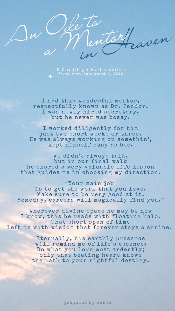 CBGravador's tweet photo. An Ode to a Mentor in Heaven
© Cupidlyn B. Gravador
Final revision: March 1, 2026

Mentors are a huge part of who we are. 

#poems #poetry #poemas https://t.co/PDVeUaviwP
