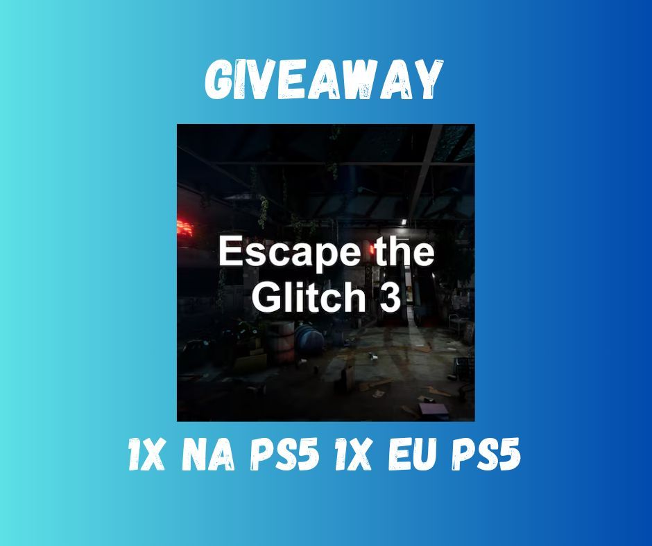 GamingInsights1's tweet photo. 🎮 * Escape The Glitch 3 Giveaway   !** 🎮 

We’re giving away: 
✨ 1x NA PS5 
⭐️ 1x EU PS5

How to Enter:
1️⃣ Like this post 💙 
2️⃣ Retweet ♻️ 
3️⃣ Follow: 
  - @GAMWAREDUTCH
  - @GamingInsights1
  - @oivengames

Winners Announced 09/15/26

#OivenGames #NA #EU #SONY #HORROR #Win https://t.co/rdBpliv9S3