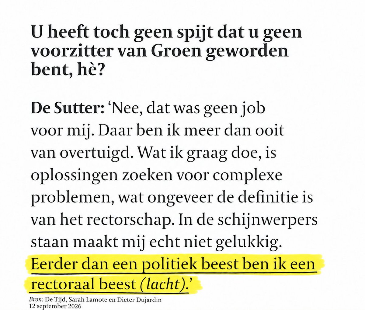 fthevissen's tweet photo. Zelfbenoemd "rectoraal beest" De Sutter in het interview in #detijd dit weekend waarin, naast zelfbeklag, vooral het politiek beest primeert: ontwijkend, weglachend, triviaal, clichématig, oppervlakkig... waarbij ze telkens handig met grote bochten om de netelige kwesties heen fietst.
Daarbij nooit een vraag over blijkbaar hét grote, overheersende taboe: een universiteit die nochtans doordesemd is van de (irreguliere) loge en de logepraktijken die bvb. perfect haar herbevestigde steun vanwege de rvb, het uit de wind zetten van onderzoeksfraudeurs, etc. kunnen verklaren. #ugent