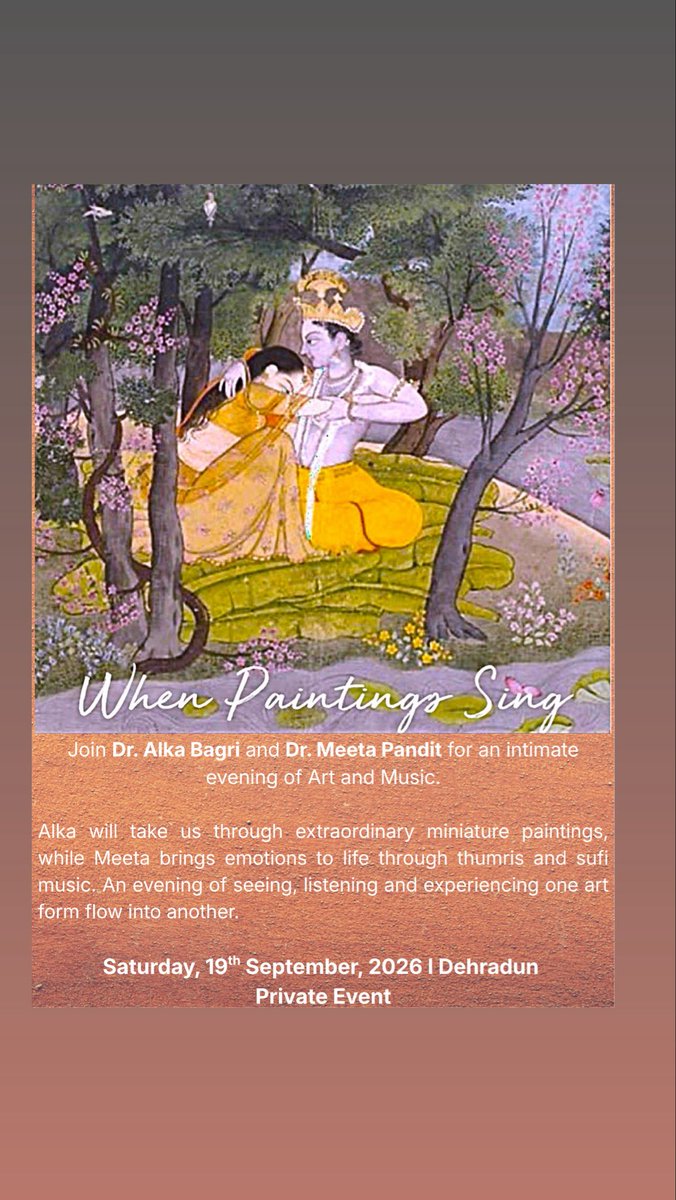 meeta_pandit's tweet photo. When Paintings Sing. Where miniature painting meets melody of soul. An intimate evening where Dr. Alka Bagri brings stories to life through paintings, and I make them breathe through thumris &amp; sufi songs. 
So honoured to be a part of this confluence. 19th September, Dehradoon https://t.co/UmWdaEuC2O