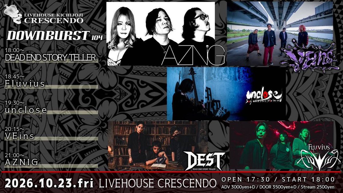 FLUVIUS_JP's tweet photo. 📣NEXT SHOW📣

10/23(金)
@吉祥寺CRESCENDO
「DOWNBURST vol.104」

OPEN 17:30 / START 18:00

ADV ¥3,000+1D / DOOR ¥3,500+1D
配信 ¥2,500

チケットお取り置きはバンドorメンバーのDMまで✉️ https://t.co/AuXEdl6Nzd