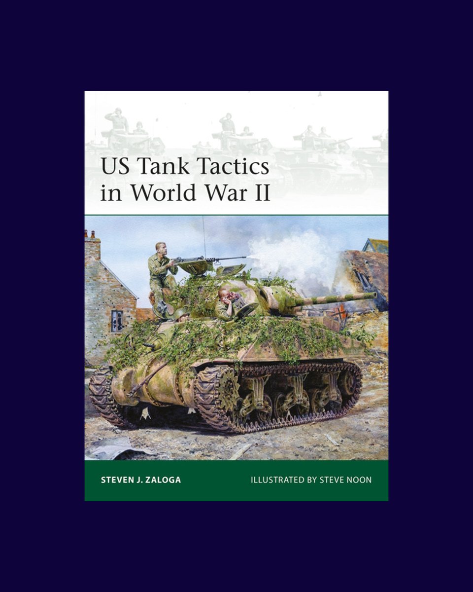 OspreyBooks's tweet photo. New blog post.
Steven J. Zaloga talks about his new book 'US Tank Tactics in World War II'.
"This book is based on actual US Army tactical doctrine as conveyed by the Field Manuals."
You can read more here: https://t.co/TbTrYDZz0H
#WWII #History #MilitaryHistory #Books https://t.co/Kg5jNlalCW