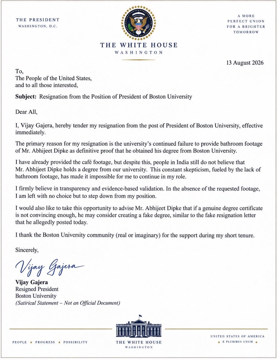 VijayGajeraO's tweet photo. I, Vijay Gajera 

As the president of Boston University, I hereby tender my resignation for failing to provide bathroom footage to Ahijeet Dipke to prove that he has a degree from our university! https://t.co/9tcsdN7tFD