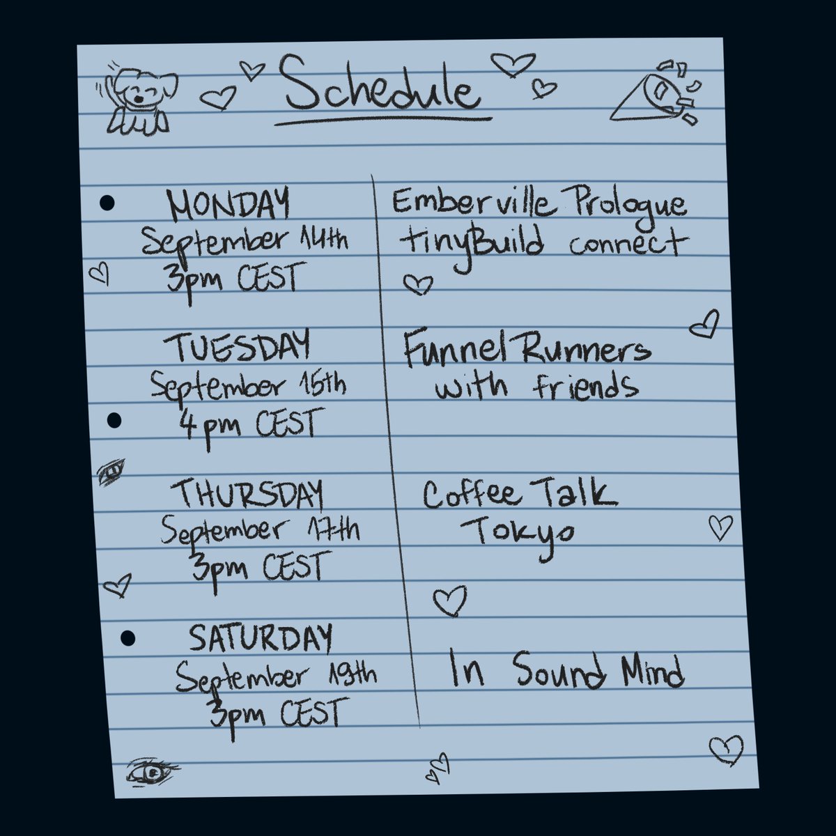FriendlySara8's tweet photo. Twitch schedule for next week:
Tuesday, September 14th: Emberville Prologue, then restreaming tinyBuild connect!
Thursday, September 15th: Funnel Runners with friends
Saturday, September 17th: Coffee Talk: Tokyo
Saturday, September 19th: In Sound Mind
Hope to see you all there! https://t.co/ysjvRwrGDA