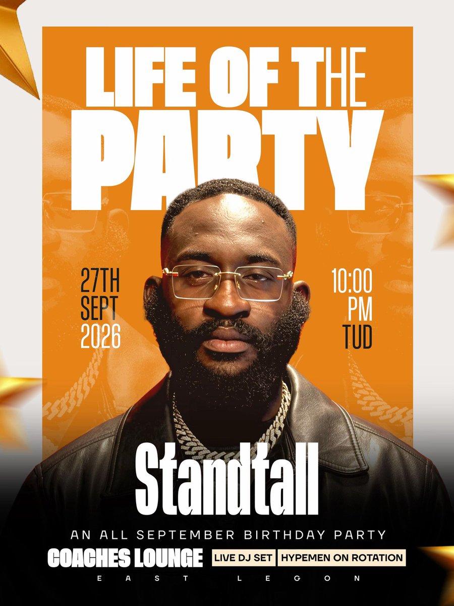enjoyment_gov's tweet photo. Come through and raise a glass to StandTall for the ultimate birthday bash!

Whether you’re celebrating StandTall or you're a fellow September baby, this is the night to turn up.
🗓27th Sept 2026

🕙10:00 PM TUD 

📍Coaches Lounge, East Legon

 #CoachesLounge #AccraNightlife https://t.co/RytiTeS27i