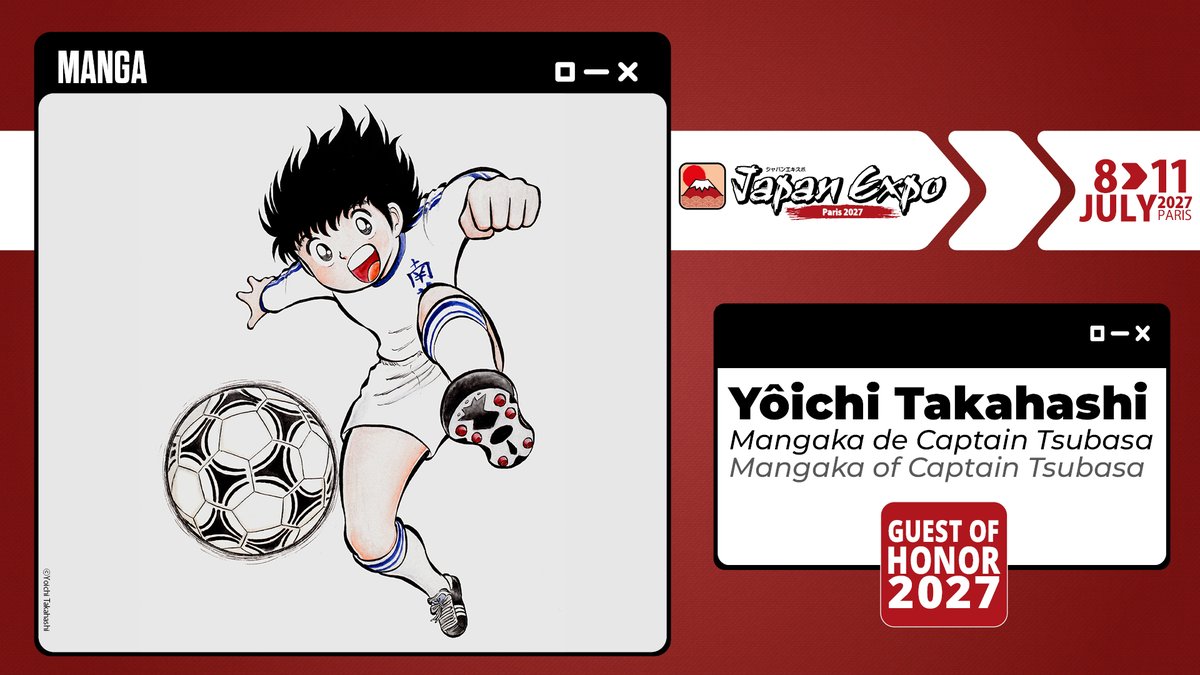 japanexpo's tweet photo. Yôichi Takahashi, mangaka de Captain Tsubasa (Olive et Tom) est l'invité d'honneur manga à Japan Expo 2027 ⚽🔥

🇬🇧 Yôichi Takahashi, the mangaka behind Captain Tsubasa (Olive and Tom), is the manga guest of honour for Japan Expo 2027 ⚽🔥 https://t.co/IQsO8BcB7u