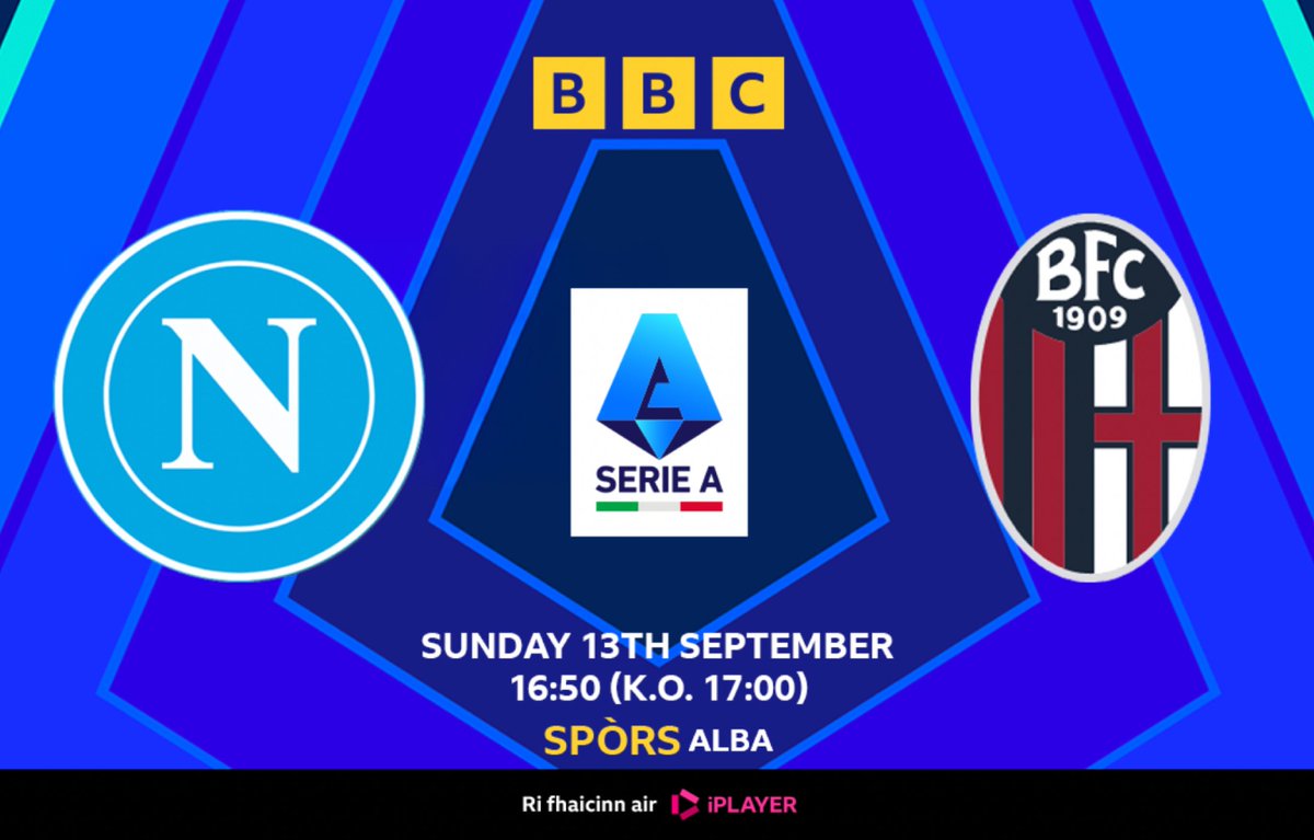 bbcalba's tweet photo. ▶️ Serie A
⚽️ Napoli v Bologna
⏰ 16:50 13/09/26
📺 @BBCALBA & @BBCiPlayer
🔥 Tha sinn ann an Naples le ball-coise Eadailteach le Napoli a’ cluiche Bologna beò ann an Serie A. Live Italian football as Napoli face Bologna in Serie A. #SerieA #BBCALBA https://t.co/vUUuzUGU42