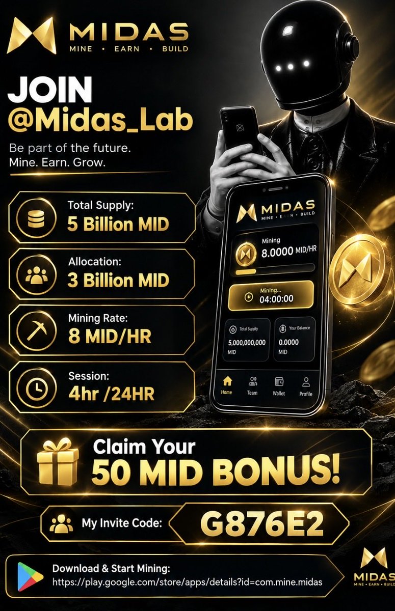 AirdropBson's tweet photo. JOIN @Midas_Lab

Total Supply: 5 Billion MID
Allocation: 3 Billion MID
Mining Rate: 8 MID/HR
Session: 4hr /24HR
Claim Your 50 MID Bonus!
My Invite Code: G876E2

📲 Download &amp; Start Mining: https://t.co/vwWdCEnW8d  #Crypto #Airdrop #Mining #Web3 #CryptoCommunity #Referral https://t.co/2zrcwF0EZv