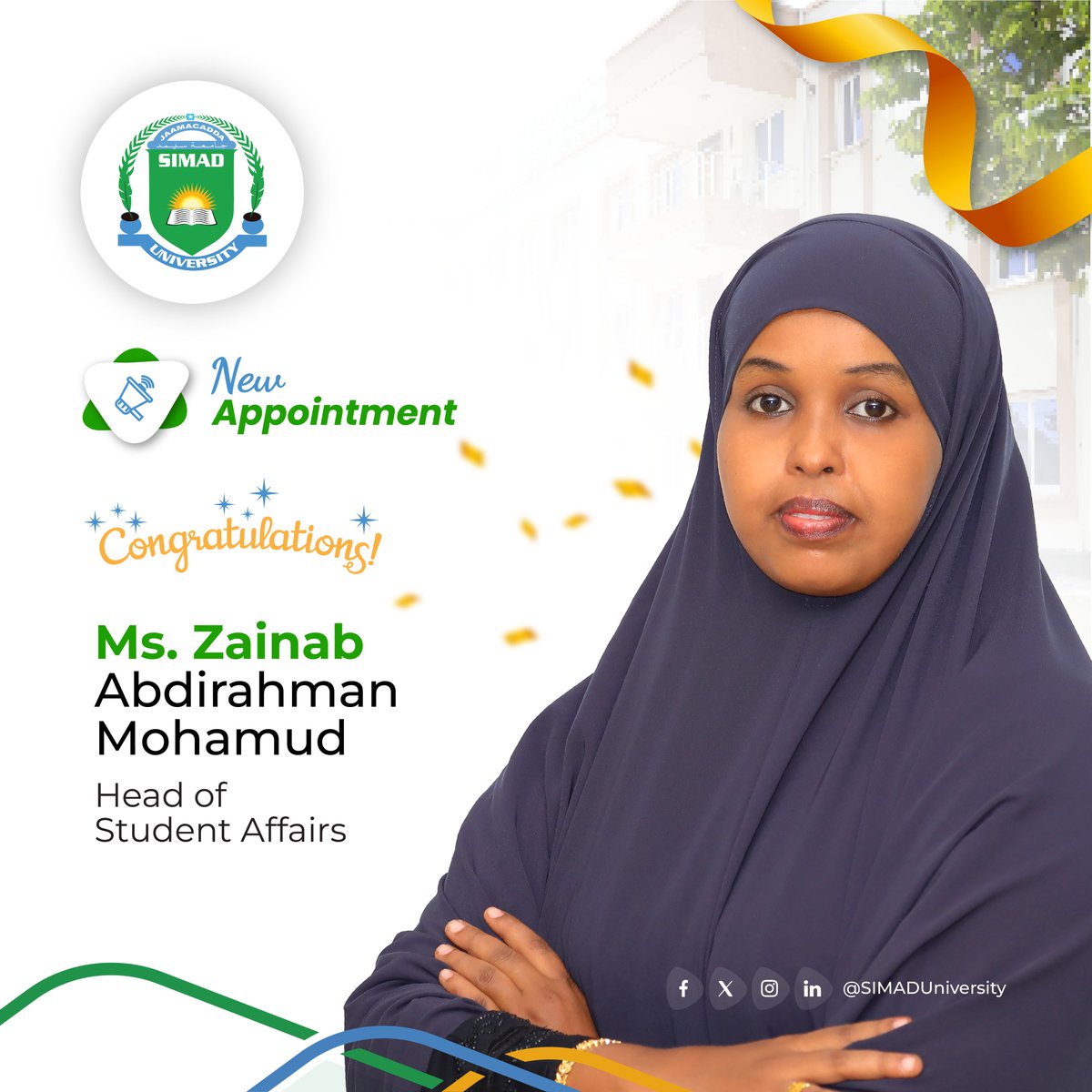 SIMADUniversity's tweet photo. Congratulations to Ms. Zainab Abdirahman Mohamud on your appointment as Head of Student Affairs.

We look forward to your contributions in strengthening student support and enhancing the student experience across the University.
#SIMADUniversity #EntreprenueralUniversity #NewAppointment