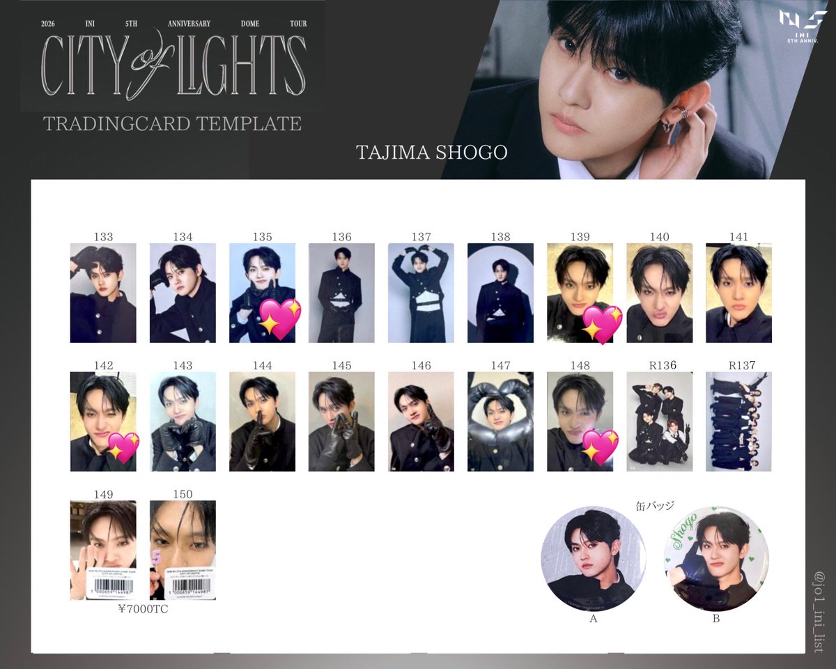 jegbfz's tweet photo. INI 2026 DOME TOUR CITY OF LIGHTS 

【譲】
画像
木村,後藤,佐野,許,髙塚,藤牧,松田

【求】
後藤　田島
トレカ　💖>同種
缶バッジ　後藤田島B
7000円トレカ　田島150>149

トレカ,缶バッジはまとめて交換してくださる方優先です
東京16,17現地交換希望

お気軽にお声がけ下さい🙇🏻‍♀️

#INI譲 #INI交換 https://t.co/NjOaA2rrQY