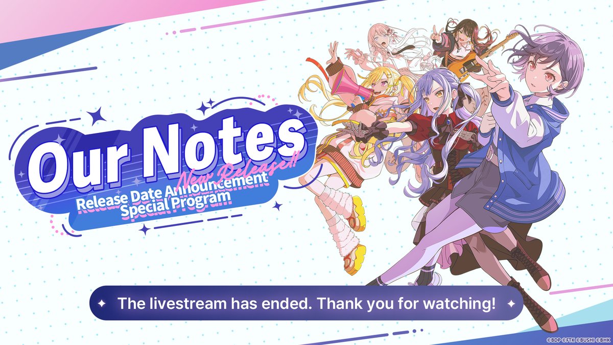 bangdreamon_EN's tweet photo. "BanG Dream! Our Notes Release Date Announcement Special Program" Livestream Ended 📺
Thank you all for watching! ✨
#BanGDream #OurNotes #OurNotes0924 https://t.co/5uMETO9HTu