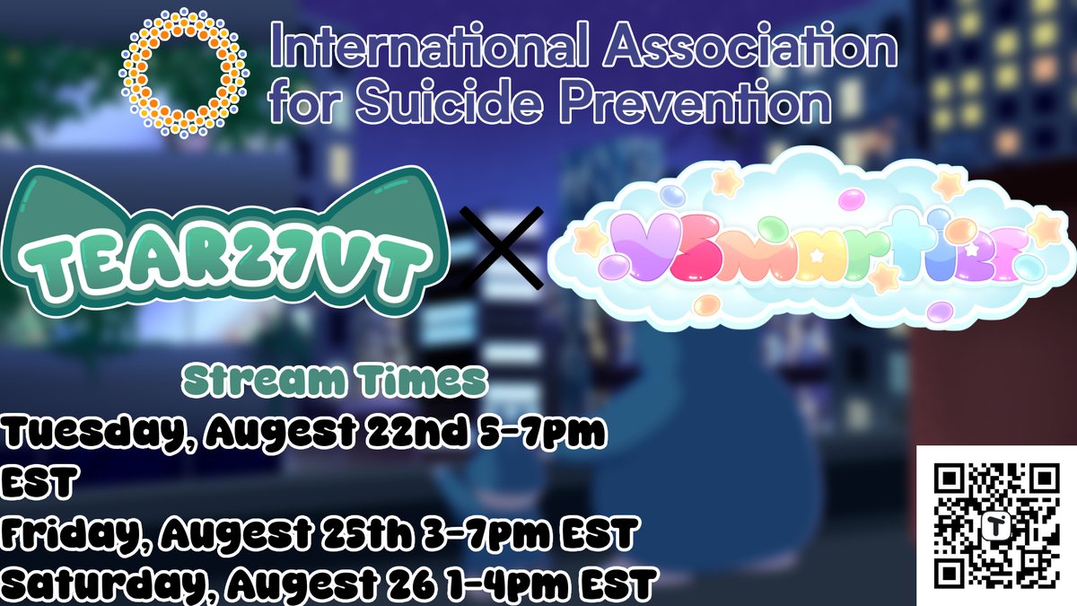 Tear27VT's tweet photo. I am Happy to announce I have teamed up with @SmartiesVT to raise money for the International Association for Suicide Prevention!! Starting next Tuesday, stop by the stream or use the QR code to help us reach our goal!!!
#Vtuber #live2d #vsmarties https://t.co/YenrSdurLt