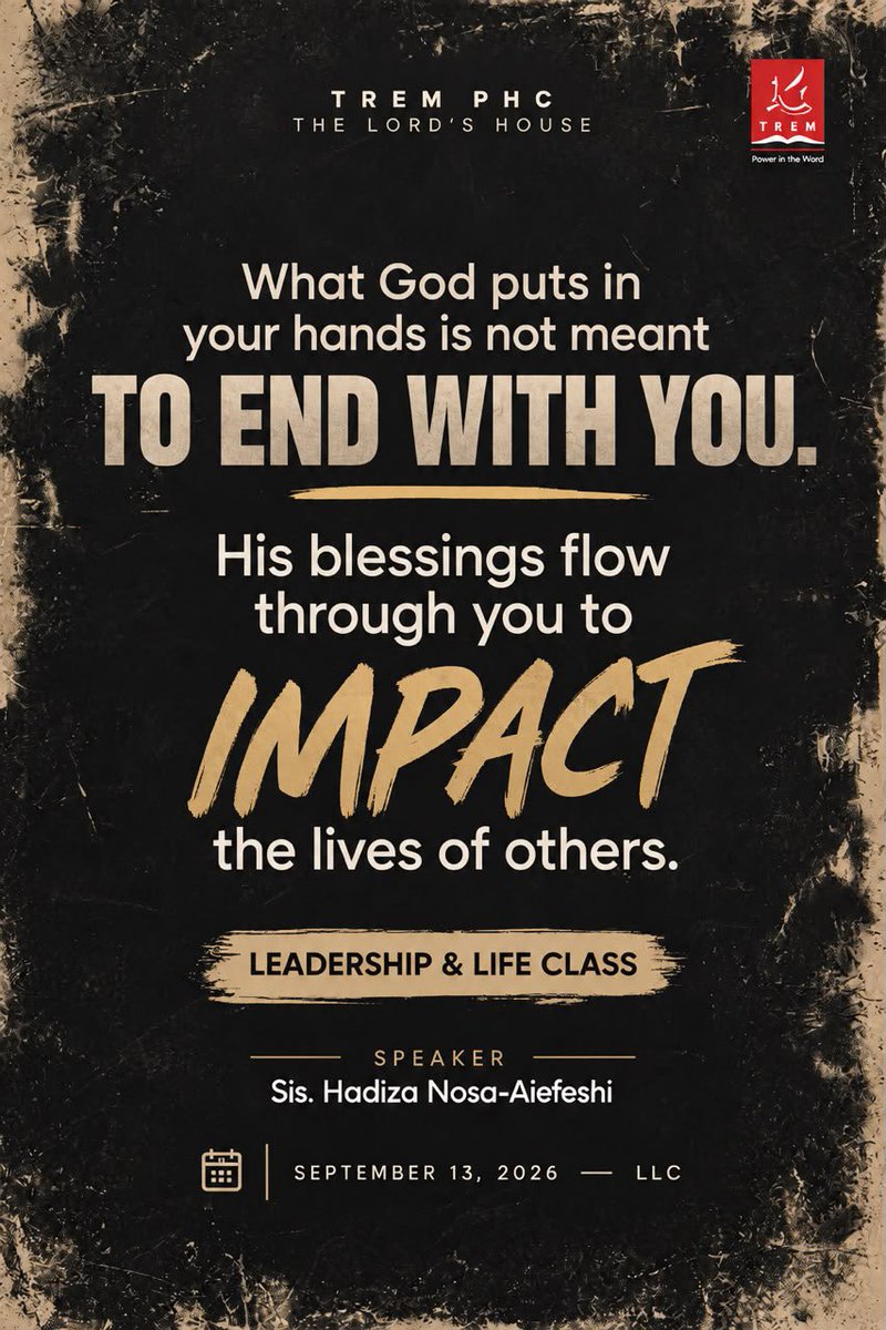 tremphc's tweet photo. September 13, 2026 -Leadership and Life Class
Sis Hadiza Nosa-Aifesehi
Topic: The Power of Fellowship
Text: 2 Cor 4:7
#TREMPHC #thisishome https://t.co/mQTX3rdEPH