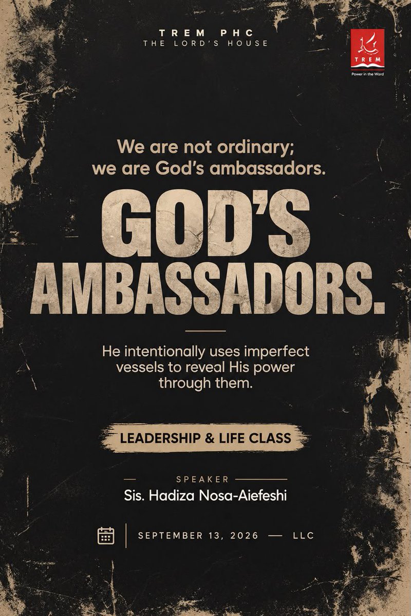 tremphc's tweet photo. September 13, 2026 -Leadership and Life Class
Sis Hadiza Nosa-Aifesehi
Topic: The Power of Fellowship
Text: 2 Cor 4:7
#TREMPHC #thisishome https://t.co/mQTX3rdEPH